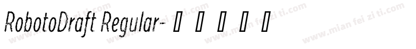 RobotoDraft Regular字体转换